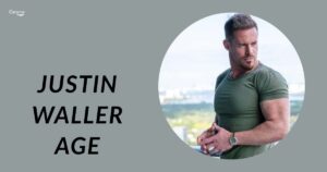 Justin Waller Age