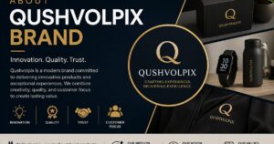 About Qushvolpix Brand